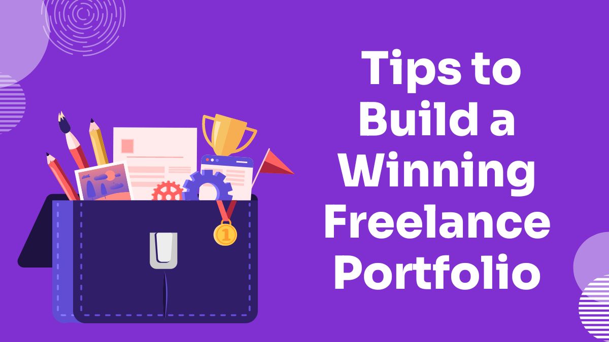 Read more about the article 9 Effective Tips to Build a Winning Freelance Portfolio