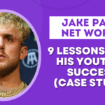Jake Paul Net Worth 2024: 9 Lessons From His YouTube Journey That Made Him Millions (Case Study)