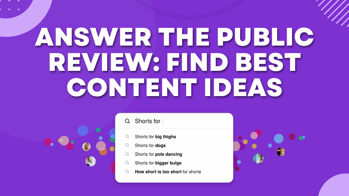 Read more about the article Answer The Public Review: How I Use It To Find Untapped Goldmine Of Content Ideas?