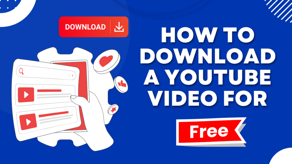 How To Download a YouTube Video For Free