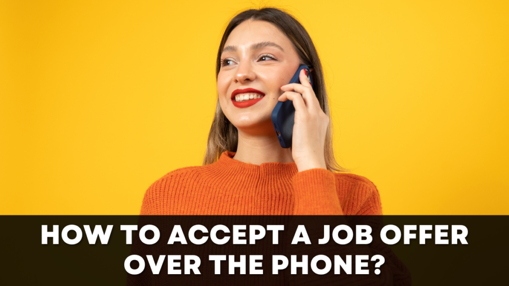 How to Accept a Job Offer over the Phone?