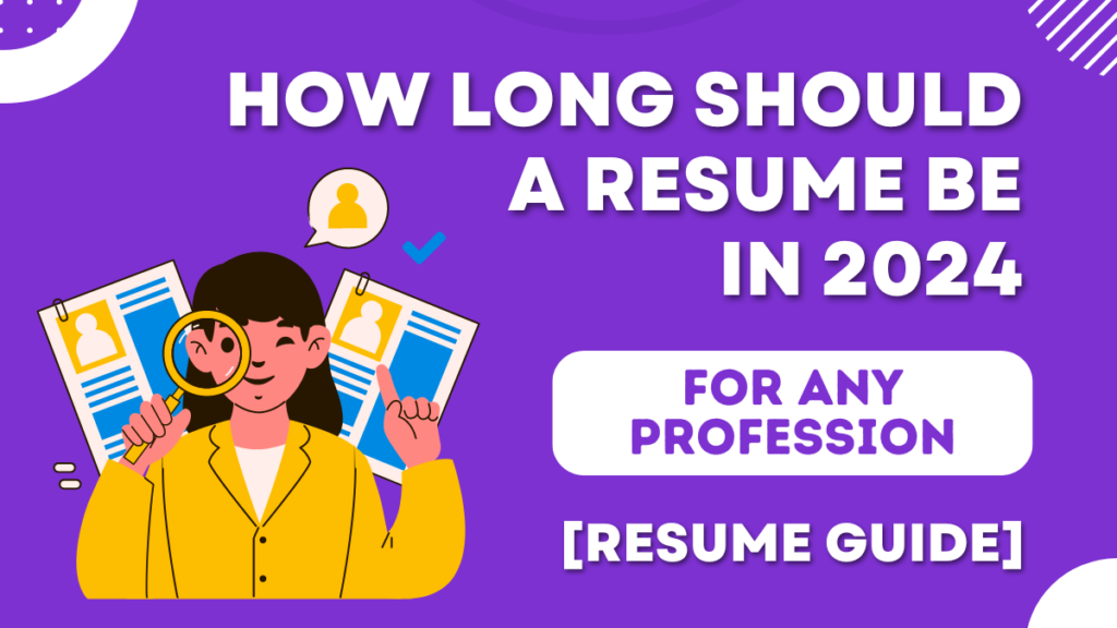 How Long Should a Resume Be