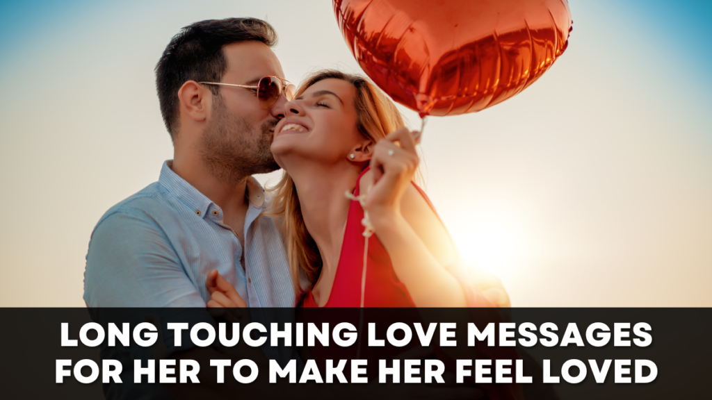 Long Touching Love Messages for Her