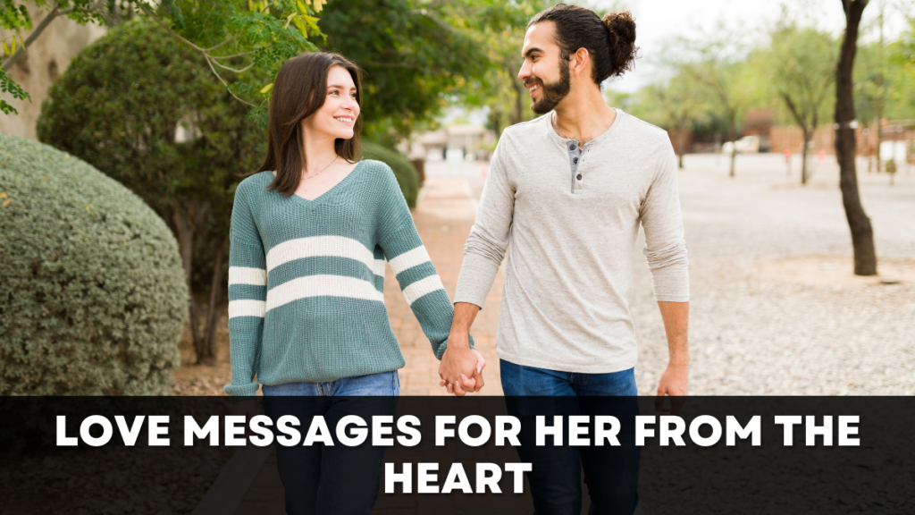 Love Messages for Her from the Heart