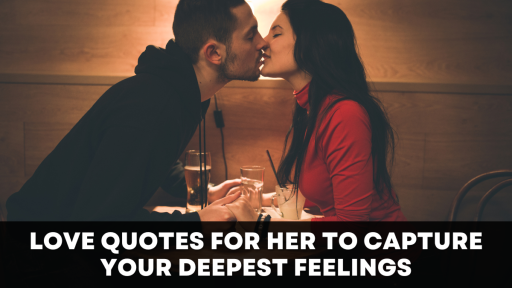 Love Quotes for Her