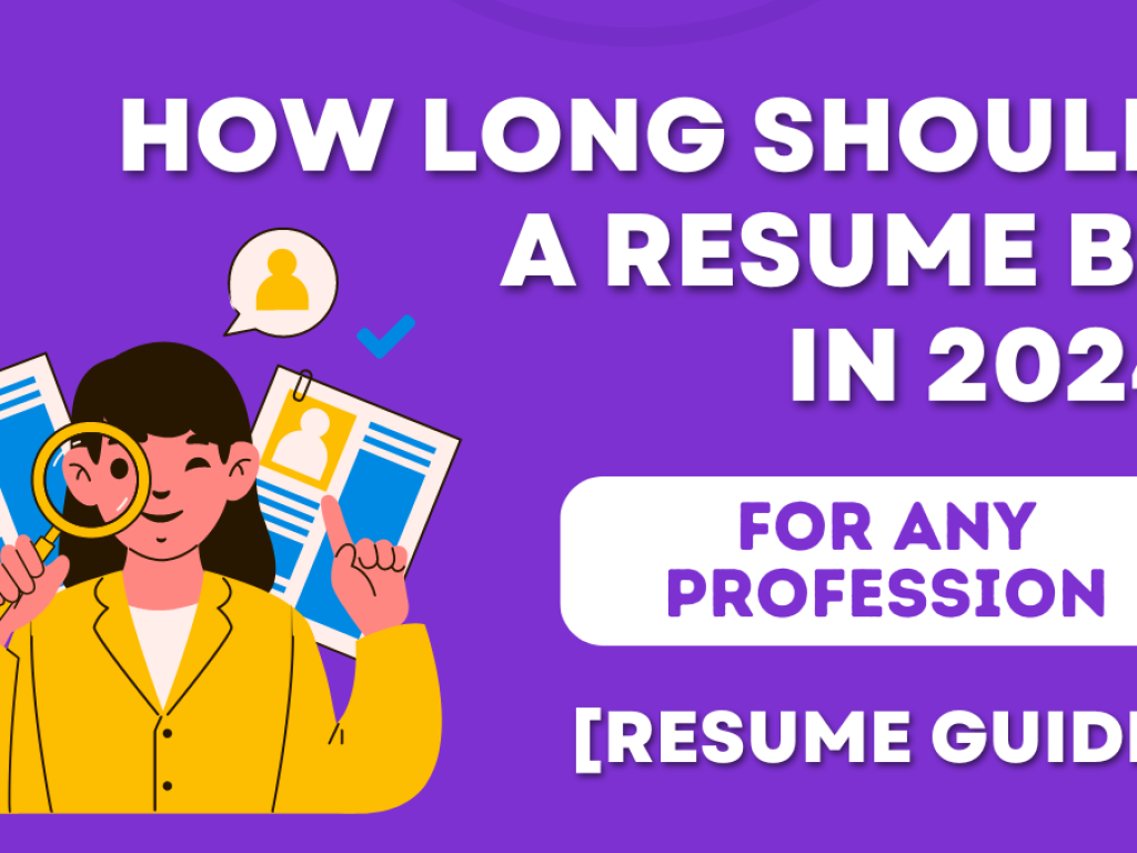 How Long Should a Resume Be