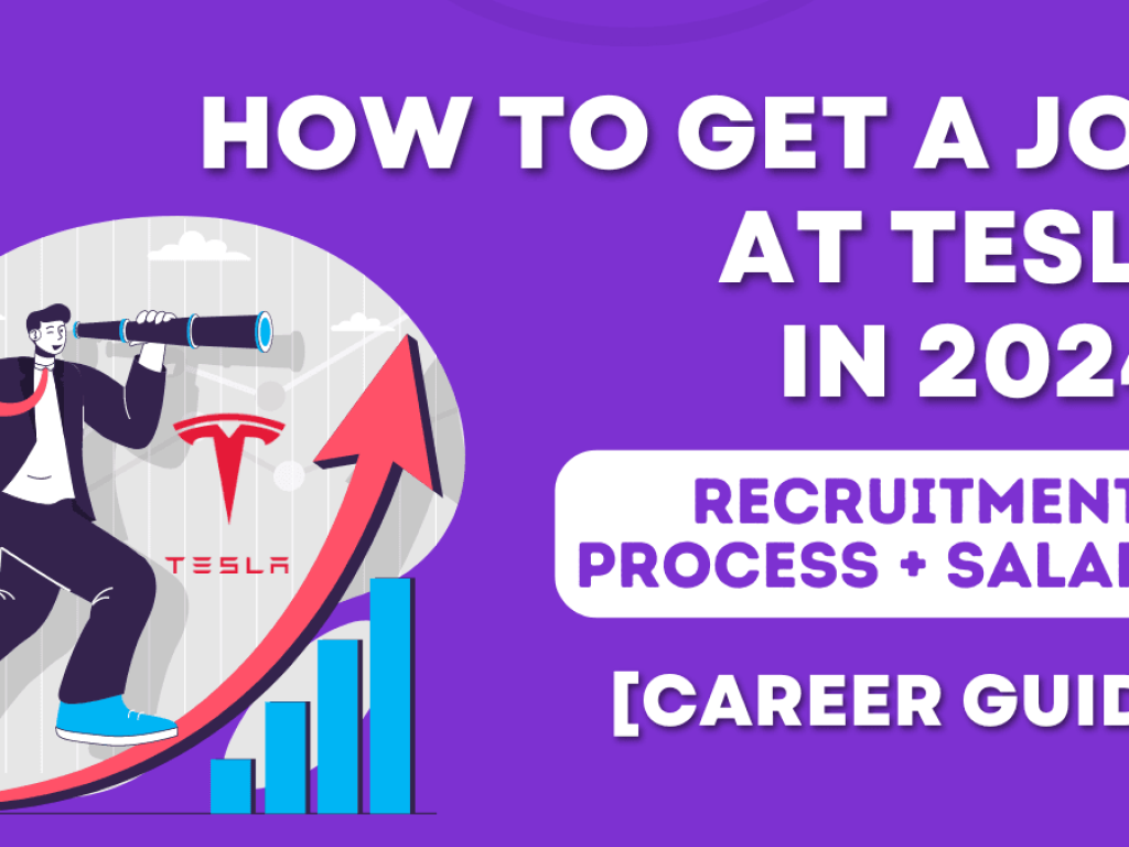 How to Get a Job at Tesla in 2024