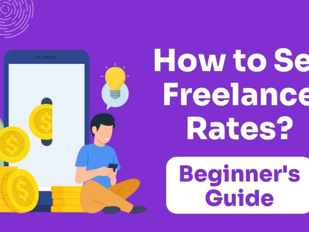 How to Set Freelance Rates?